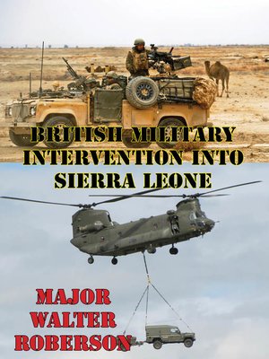 cover image of British Military Intervention Into Sierra Leone